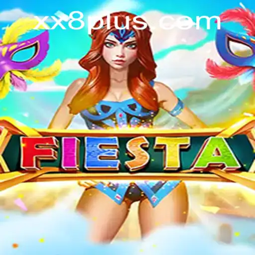 Exploring the World of Fiesta: A Dynamic Gaming Experience with xx8.com